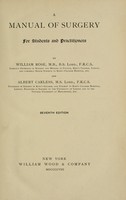 view Manual of surgery for students and practitioners / byWilliam Rose.