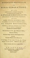 view Dissertatio inauguralis, de puris generatione : quam, annuente summo numine, ex auctoritate ... Gulielmi Robertson, ... pro gradu doctoratus, ... / eruditorum examini subjicit Nicolaus Romayne, Americanus.