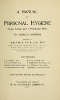 view A manual of personal hygiene : proper living upon a physiologic basis / by American authors.