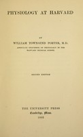 view Physiology at Harvard / by William Townsend Porter.