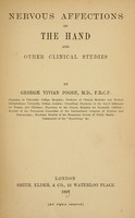 view Nervous affections of the hand and other clinical studies / by George Vivian Poore.