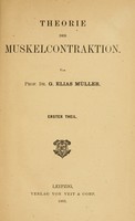 view Theorie der Muskelcontraktion / von G. Elias Müller.