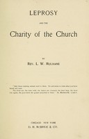 view Leprosy and the charity of the church / by Rev. L.W. Mulhane.