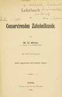 view Lehrbuch der conservirenden Zahnheilkunde / von W.D. Miller.