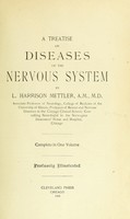 view A treatise on diseases of the nervous system / by L. Harrison Mettler.