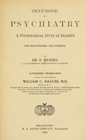 view Text-book of psychiatry : a psychological study of insanity for practitioners and students / Authorized translation ed. and enl. by William C. Krauss.