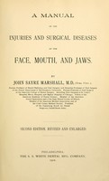 view A manual of the injuries and surgical diseases of the face, mouth, and jaws.