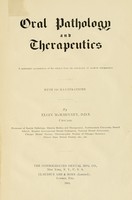 view Oral pathology and therapeutics : a systematic presentation of the subject from the standpoint of modern therapeutics / by Elgin Ma Whinney.