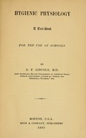 view Hygienic physiology : A textbook for the use of schools / by D.F. Lincoln.