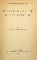 view Physiology of bodily exercise / by Fernand Lagrange, M. D.