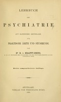 view Lehrbuch der Psychiatrie : auf klinischer Grundlage für praktische Ärzte und Studirende / von R. v. Krafft-Ebing.