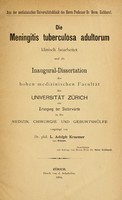 view Die meningitis tuberculosa adultorum klinisch bearbeitet und als inaugural-dissertation der hohen medizinischen facultät der universität Zürich...