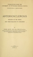 view Arteriosclerosis; diseases of the media and their relation to aneurysm.