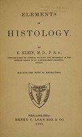 view Elements of histology / by E. Klein ; illustrated with 181 engravings.