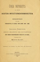 view Über nephritis bei einigen acuten infectionskrankheiten : beobachtungen aus dem Kinderspital zu Basel vom jahre 1869-1888.