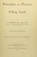 view Principles and Practice of filling teeth / by C.N. Johnson.