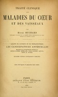 view Traité clinique des maladies du coeur et des vaisseaux : leçons de clinique et de thérapeutique.