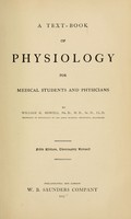 view A text-book of physiology for medical students and physicians / by William H. Howell.