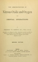 view The administration of nitrous oxide and oxygen for dental operations / by Frederick W. Hewitt.