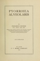 view Pyorrhea alveolaris / by Friedrich Hecker.