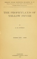 view The prophylaxis of yellow fever / by G. M. Guiteras.