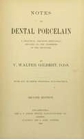 view Notes on dental porcelain : a practical treatise especially devoted to the interests of the beginner.