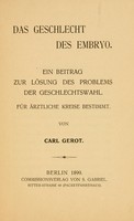 view Das Geschlect des Embryo : ein Beitrag zur Lösung des Problems der Geschlechtswahl, für ärztliche Kreise bestimmt.