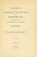 view Untersuchungen über die sinnesfunctionen der menschlichen haut : 1. abhandlung: Druckempfindung und schmerz / von Max von Frey.