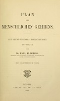 view Plan des menschlichen Gehirns; auf Grand eigener Untersuchungen entworfen von Paul Flechsig. Mit erläuterndem Texte.