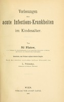 view Vorlesungen über acute Infections-Krankheiten im Kindesalter.