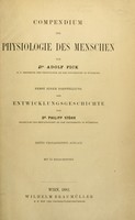 view Compendium der Physiologie des Menschen / von Dr. Adolf Fick ... Nebst einer Darstellung der Entwicklungsgeschichte von Dr. Philipp Stöhr.