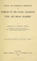 view Clinical and pathological observations on tumours of the ovary, fallopian tube, and broad ligament.