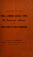 view Considerations upon medical haemorrhage surgically treated, with a successful case, by a new technique, of saline infusion for severe haemorrhage / by Robert H.M. Dawbarn.