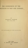 view The expression of the emotions in man and animals / by Charles Darwin.