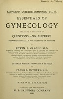 view Essentials of gynecology : arranged in the form of questions and answers prepared especially for students of medicine.
