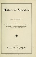 view History of sanitation / by J. J. Cosgrove.