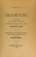 view Pirexias en la Isla de Cuba / por T. V. Coronado [y] D. L. Mádan.