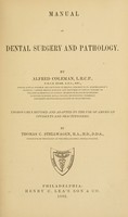 view Manual of dental surgery and pathology / Thoroughly rev. and adapted to the use of American students and practitioners, by Thomas C. Stellwagen.