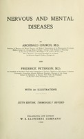 view Nervous and mental diseases / by Archibald Church and Frederick Peterson.