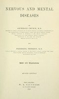 view Nervous and mental diseases / by Archibald Church ... and Frederick Peterson ... With 305 illustrations.