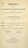 view Thèses présentées a la Faculté des sciences de Paris : pour obtenir le grade de Docteur ès sciences naturelles / par L. Charbonnel-Salle.