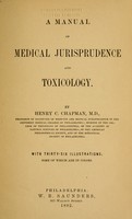 view A manual of medical jurisprudence and toxicology / By Henry C. Chapman ...  With thirty-six illustrations, some of which are in colors.