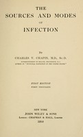 view The sources and modes of infection / by Charles V. Chapin.