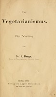 view Der vegetarianismus : ein vortrag / von dr. G. Bunge.