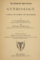 view Gynecology : A manual for students and practitioners / By G. W. Bratenahl ... and Sinclair Tousey.