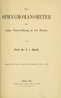 view Der sphygmomanometer und seine verwerthung in der praxis / von prof. dr. S. v. Basch.