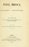 view Paul Broca : biographie - bibliographie / par ... Samuel Pozzi.