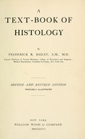 view A text-book of histology / by Frederick R. Bailey.