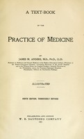 view A text-book of the practice of medicine / by James M. Anders.