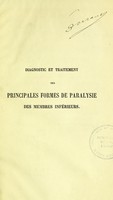 view Lecons sur le diagnostic et le traitement des principales formes de paralysie des membres inferieures / Traduites de l'anglais.